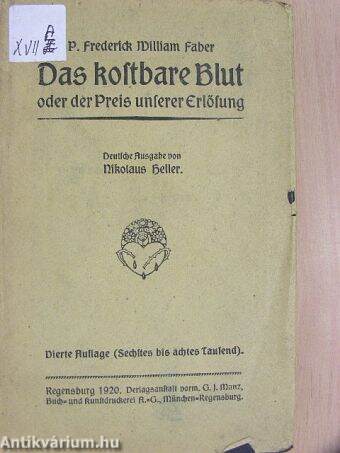 Das kostbare Blut oder der Preis unserer Erlösung (gótbetűs)