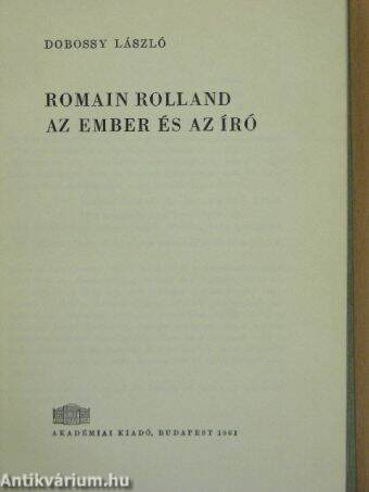 Romain Rolland az ember és az író