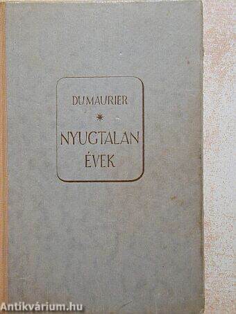 Nyugtalan évek