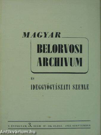 Magyar Belorvosi Archivum és Ideggyógyászati Szemle 1952. szeptember