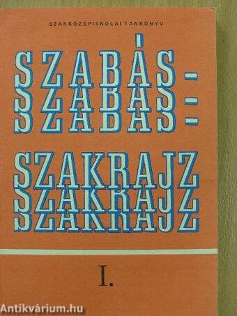 Szabás-szakrajz I.