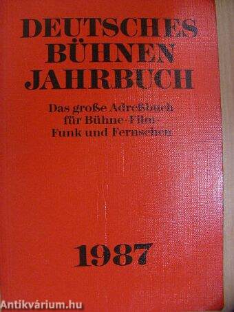 Deutsches Bühnen Jahrbuch 1987