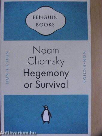 Hegemony or Survival