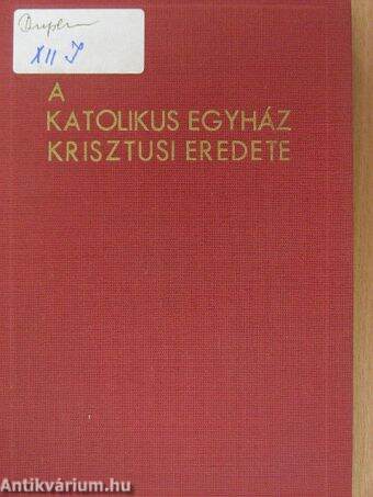 A katolikus egyház krisztusi eredete