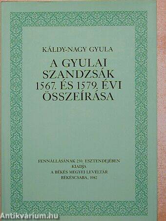 A gyulai szandzsák 1567. és 1579. évi összeírása