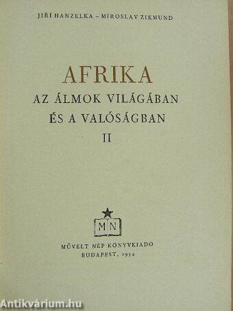 Afrika az álmok világában és a valóságban 2. (töredék)