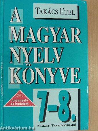A magyar nyelv könyve 7-8.