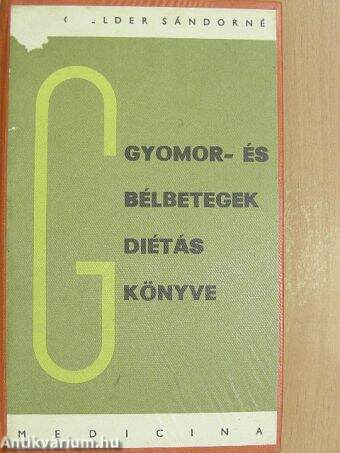 Gyomor- és bélbetegek diétáskönyve