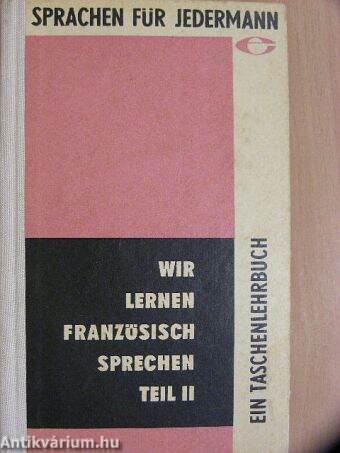 Wir lernen Französisch sprechen II.