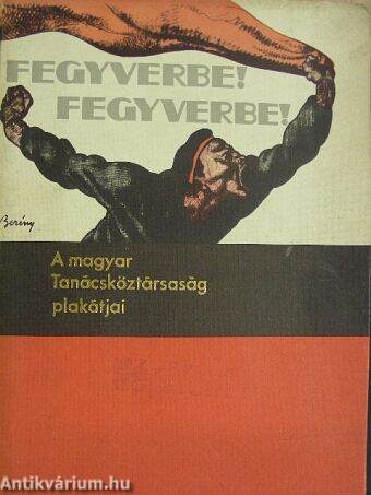 A Magyar Tanácsköztársaság plakátjai