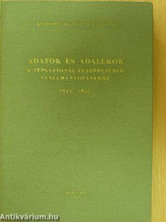 Adatok és adalékok a népgazdaság fejlődésének tanulmányozásához 1949-1955