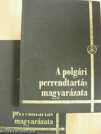 A polgári perrendtartás magyarázata 1-2.