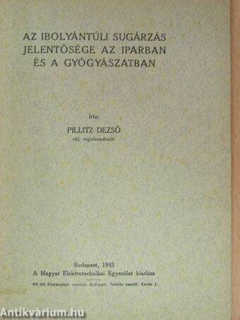 Az ibolyántúli sugárzás jelentősége az iparban és a gyógyászatban