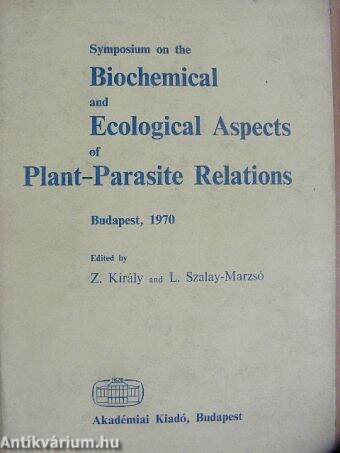 Biochemical and Ecological Aspects of Plant-Parasite Relations