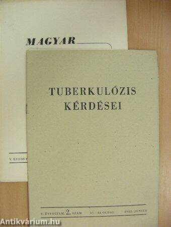 Magyar Belorvosi Archivum és Ideggyógyászati Szemle 1952. június/Tuberkolózis kérdései