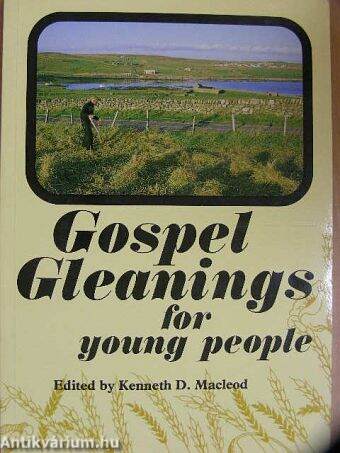 Gospel Gleanings for young people