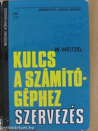 Kulcs a számítógéphez - Szervezés