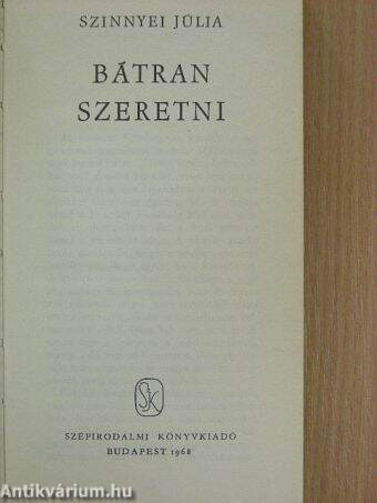 Bátran szeretni