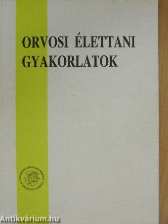 Orvosi élettani gyakorlatok