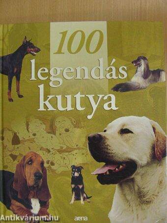 100 legendás kutya