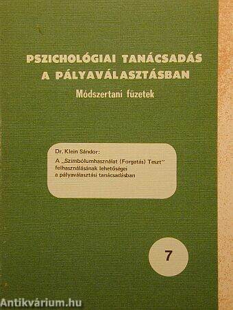 A "Szimbólumhasználat (Forgatás) Teszt" felhasználásának lehetőségei