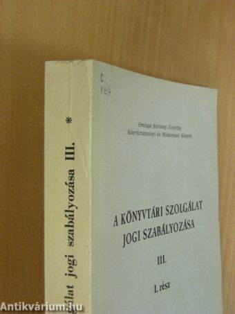 A könyvtári szolgálat jogi szabályozása III/1.