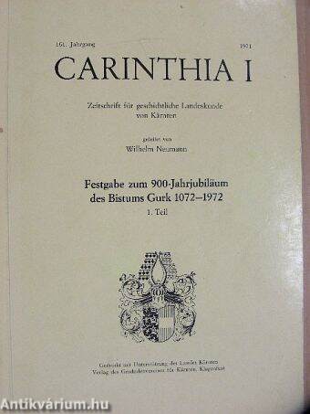 Carinthia I. - Festgabe zum 900-Jahrjubiläum des Bistums Gurk 1072-1972 I.