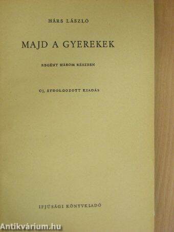 Majd a gyerekek