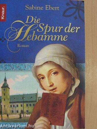 Die Spur der Hebamme