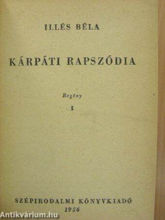 Kárpáti rapszódia I-II.