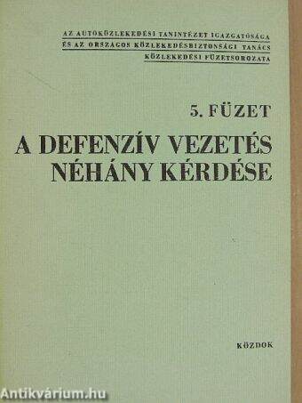 A defenzív vezetés néhány kérdése 5.