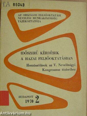 Időszerű kérdések a hazai felsőoktatásban 1970/2.