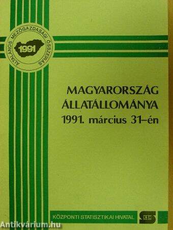 Magyarország Állatállománya 1991. március 31-én