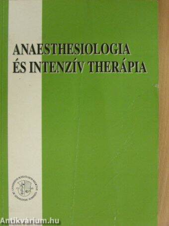 Anaesthesiologia és intenzív therápia I.