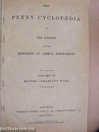 The Penny Cyclopaedia of the Society for the Diffusion of Useful Knowledge VI. (töredék)
