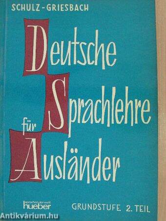 Deutsche Sprachlehre für Ausländer Grundstufe 2.