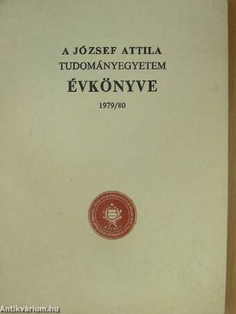 A József Attila Tudományegyetem Évkönyve 1979/1980