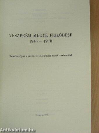 Veszprém megye fejlődése 1945-1970