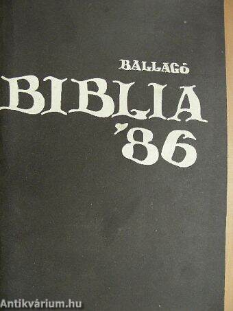 Ballagó biblia '86