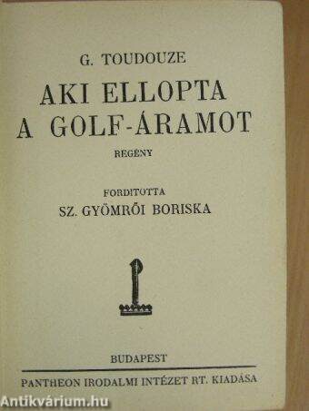 Aki ellopta a Golf-áramot