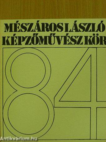 Mészáros László képzőművészkör '84