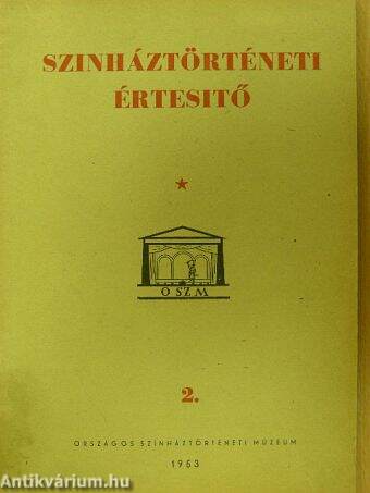 Szinháztörténeti értesitő 1953/2.