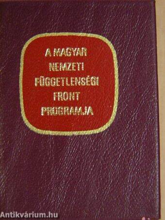 A Magyar Nemzeti Függetlenségi Front programja (minikönyv) (számozott)