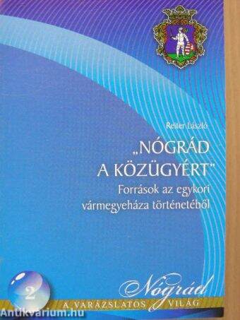 "Nógrád a közügyért"