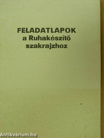 Feladatlapok a Ruhakészítő szakrajzhoz