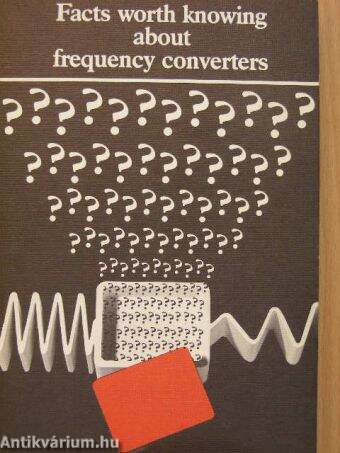 Facts worth knowing about frequency converters