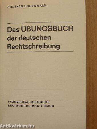 Das Übungsbuch der deutschen Rechtschreibung