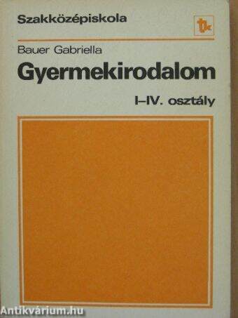 Gyermekirodalom I-IV. osztály