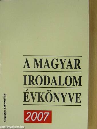 A magyar irodalom évkönyve 2007