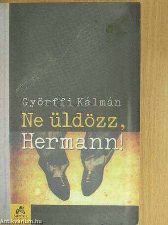 Ne üldözz, Hermann!